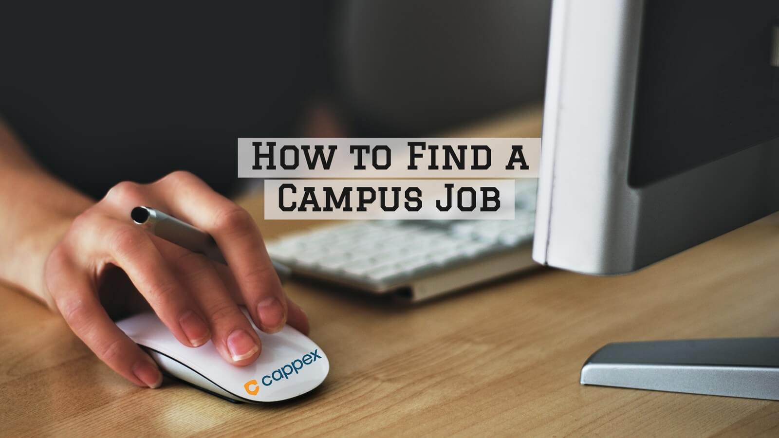 How to Find a Campus Job