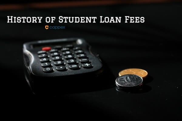 History of Student Loan Fees
