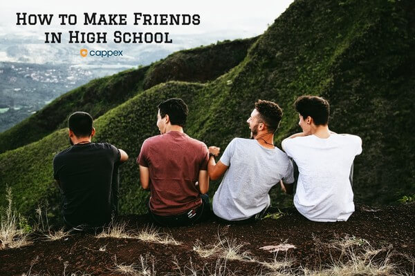 How to Make Friends in High School 