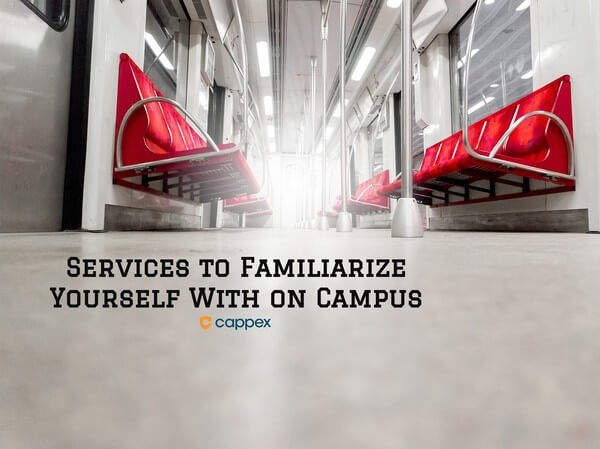 Services to Familiarize Yourself with On Campus